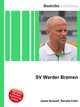 SV Werder Bremen, Jesse Russell,Ronald Cohn 