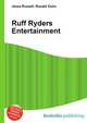Ruff Ryders Entertainment, Jesse Russell,Ronald Cohn 