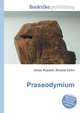 Praseodymium, Jesse Russell,Ronald Cohn 