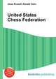 United States Chess Federation, Jesse Russell,Ronald Cohn 