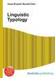 Linguistic Typology, Jesse Russell,Ronald Cohn 