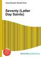 Seventy (Latter Day Saints), Jesse Russell,Ronald Cohn 