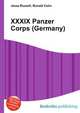 XXXIX Panzer Corps (Germany), Jesse Russell,Ronald Cohn 