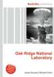 Oak Ridge National Laboratory, Jesse Russell,Ronald Cohn 