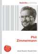 Phil Zimmermann, Jesse Russell,Ronald Cohn 