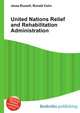 United Nations Relief and Rehabilitation Administration, Jesse Russell,Ronald Cohn 