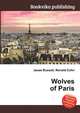 Wolves of Paris, Jesse Russell,Ronald Cohn 