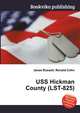 USS Hickman County (LST-825), Jesse Russell,Ronald Cohn 