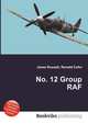 No. 12 Group RAF, Jesse Russell,Ronald Cohn 