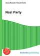 Nazi Party, Jesse Russell,Ronald Cohn 