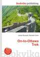 On-to-Ottawa Trek, Jesse Russell,Ronald Cohn 