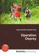 Operation Osprey, Jesse Russell,Ronald Cohn 