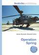 Operation Spring, Jesse Russell,Ronald Cohn 