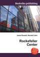 Rockefeller Center, Jesse Russell,Ronald Cohn 