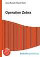 Operation Zebra, Jesse Russell,Ronald Cohn 