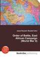 Order of Battle, East African Campaign (World War II), Jesse Russell,Ronald Cohn 