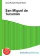 San Miguel de Tucum?n, Jesse Russell,Ronald Cohn 