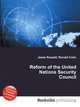 Reform of the United Nations Security Council, Jesse Russell,Ronald Cohn 