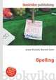 Spelling, Jesse Russell,Ronald Cohn 