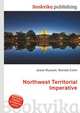 Northwest Territorial Imperative, Jesse Russell,Ronald Cohn 