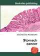 Stomach cancer, Jesse Russell,Ronald Cohn 
