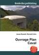 Ouvrage Plan Caval, Jesse Russell,Ronald Cohn 