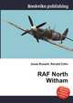 RAF North Witham, Jesse Russell,Ronald Cohn 