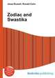 Zodiac and Swastika, Jesse Russell,Ronald Cohn 
