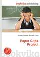 Paper Clips Project, Jesse Russell,Ronald Cohn 