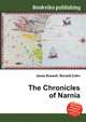 The Chronicles of Narnia, Jesse Russell,Ronald Cohn 