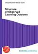 Structure of Observed Learning Outcome, Jesse Russell,Ronald Cohn 