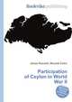 Participation of Ceylon in World War II, Jesse Russell,Ronald Cohn 