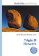 Triple M Network, Jesse Russell,Ronald Cohn 