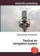 Tactical air navigation system, Jesse Russell,Ronald Cohn 