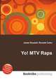 Yo! MTV Raps, Jesse Russell,Ronald Cohn 