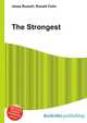 The Strongest, Jesse Russell,Ronald Cohn 