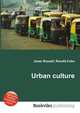 Urban culture, Jesse Russell,Ronald Cohn 