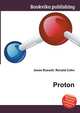 Proton, Jesse Russell,Ronald Cohn 