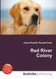 Red River Colony, Jesse Russell,Ronald Cohn 