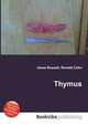 Thymus, Jesse Russell,Ronald Cohn 