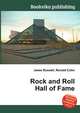 Rock and Roll Hall of Fame, Jesse Russell,Ronald Cohn 
