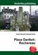 Place Denfert-Rochereau, Jesse Russell,Ronald Cohn 
