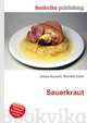 Sauerkraut, Jesse Russell,Ronald Cohn 