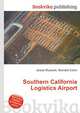 Southern California Logistics Airport, Jesse Russell,Ronald Cohn 
