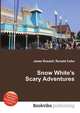 Snow White's Scary Adventures, Jesse Russell,Ronald Cohn 
