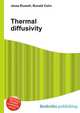 Thermal diffusivity, Jesse Russell,Ronald Cohn 