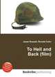 To Hell and Back (film), Jesse Russell,Ronald Cohn 