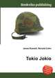 Tokio Jokio, Jesse Russell,Ronald Cohn 