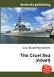 The Cruel Sea (novel), Jesse Russell,Ronald Cohn 