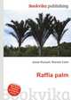 Raffia palm, Jesse Russell,Ronald Cohn 